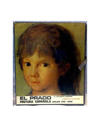 El Prado : Pintura Española De Los Siglos XVII Y XVIII