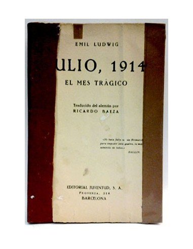 Julio, 1914 El Mes Trágico