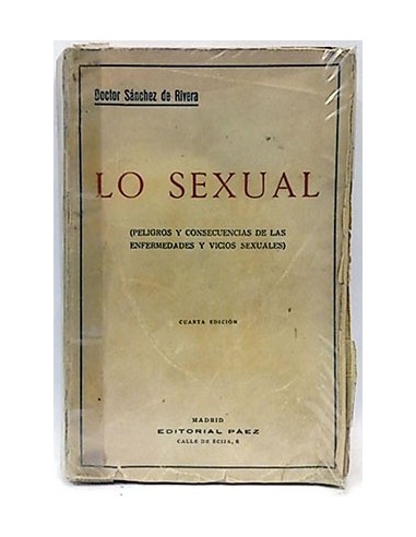 Lo Sexual ( Peligros Y Consecuencias De Las Enfermedades Y Vicios Sexuales)