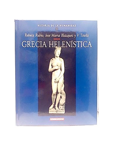 Historia De La Humanidad, T. 9. Grecia Helenística