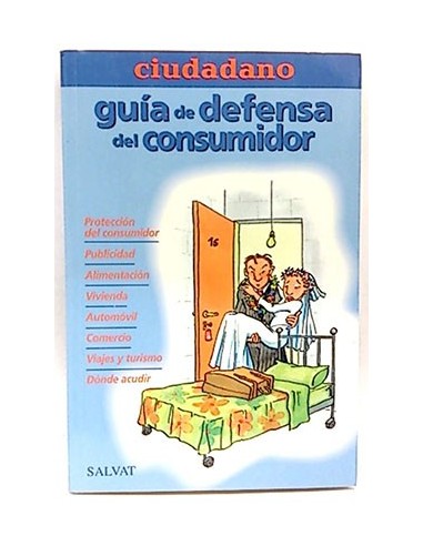 Ciudadano, Guía De Defensa Del Consumidor: Protección Del Consumidor, Publicidad, Alimentación, VIVI