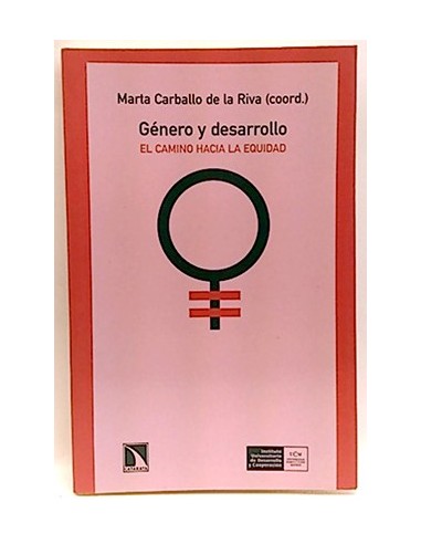 Género Y Desarrollo: El Camino Hacia La Equidad