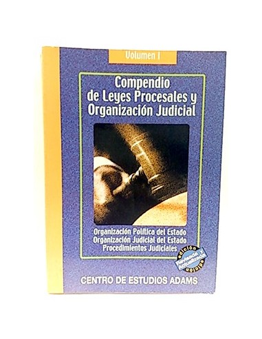 Compendio De Leyes Procesales Y Organización Judicial Vol I