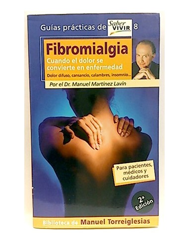 Fibromialgia, Cuando El Dolor Se Convierte En Enfermedad