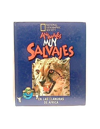 Animales Muy Salvajes, Tomo 1. En Las Llanuras De África