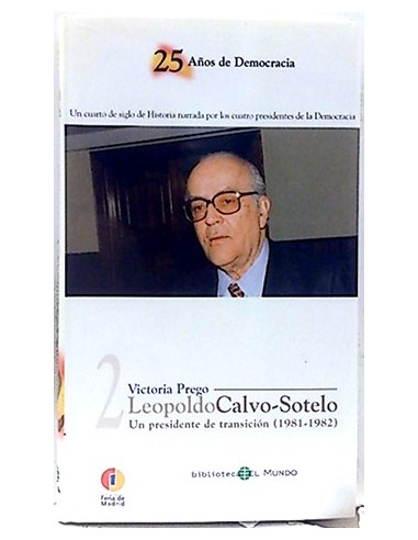 Leopoldo Calvo Sotelo, Un Presidente De Transcición (1981-1982)