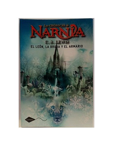 El León, La Bruja Y El Armario. Las Crónicas De Narnia.