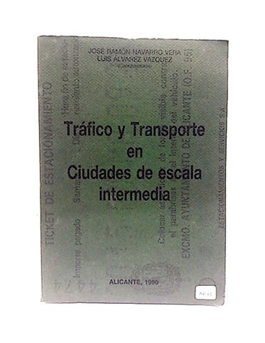 Tráfico Y Transporte En Ciudades De Escala Intermedia
