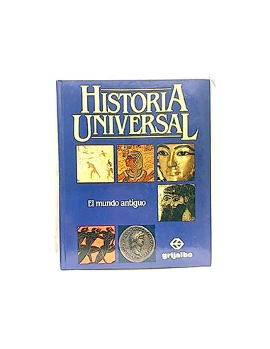 Historia Universal. Tomo 1. El Mundo Antiguo
