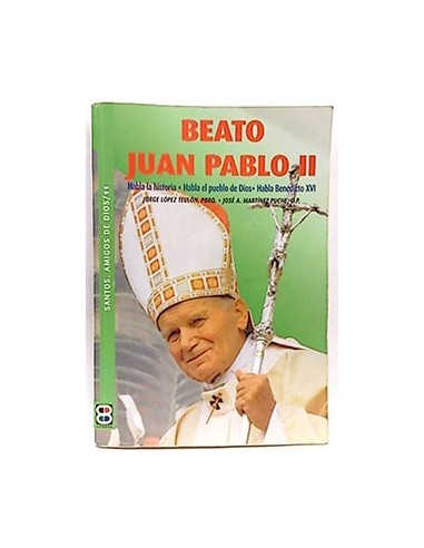 Beato Juan Pablo Ii, Habla La Historia, Habla El Pueblo De Dios, Habla Benedicto Benidicto XVI