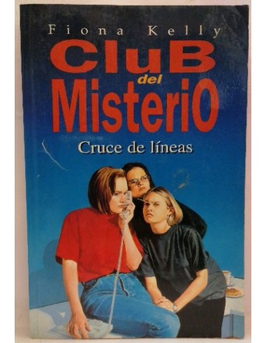 Club Del Misterio. Cruce De Líneas