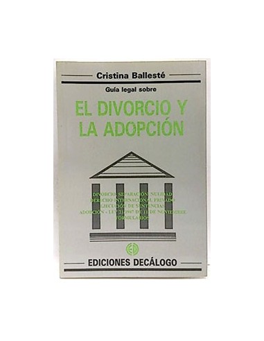 Guía Legal Sobre El Divorcio Y La Adopción