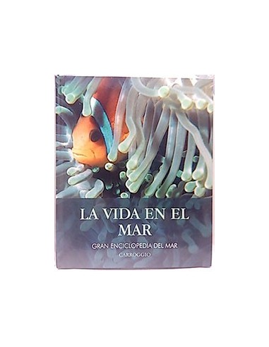 Gran Enciclopedia Del Mar: La Vida En El Mar