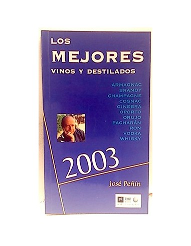 Los Mejores Vinos Y Destilados, 2003