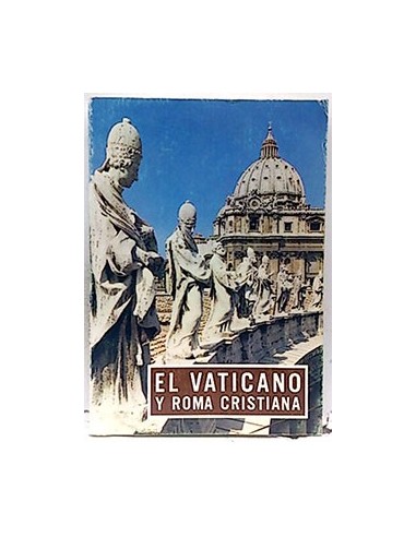 El Vaticano Y Roma Cristiana