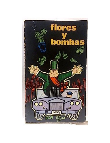 Flores Y Bombas