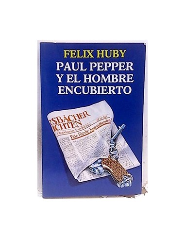 Paul Pepper Y El Hombre Encubierto