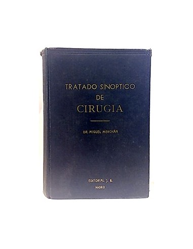 Tratado Sinoptico De Cirujía