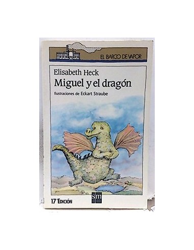 Miguel Y El Dragón