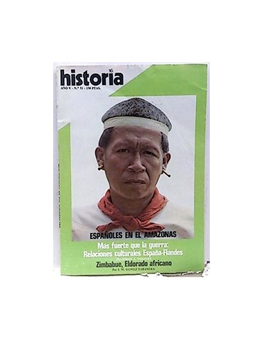 Historia 16 [Revista].Año V. Nº 51. Españoles En El Amazonas