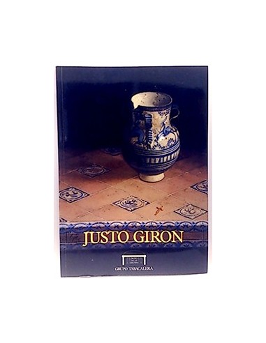 Justo Girón (Catálogo De Exposición)