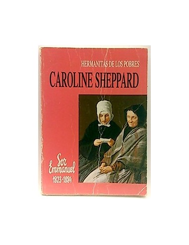 Caroline Sheppard (Sor Emmanuel): 1823-1884