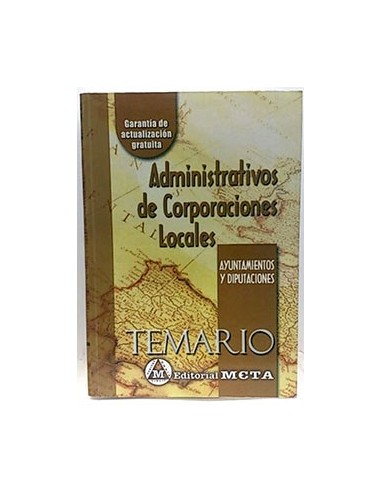 Temario. Administraciones De Corporaciones Locales. Ayuntamientos Y Diputaciones