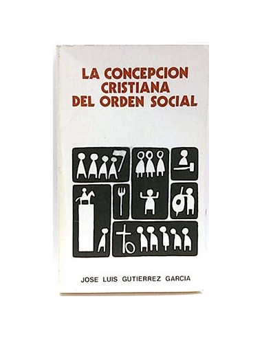 Concepcion Cristiana Del Orden Social, La
