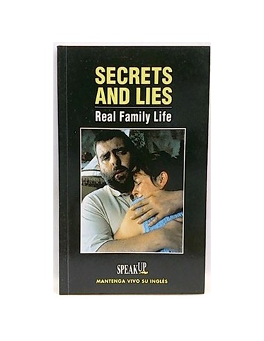 Secrets And Lies, Real Family Life