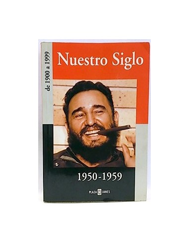 Nuestro Siglo- De1950-1959