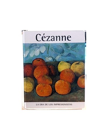 La Era De Los Impresionistas. Cézanne
