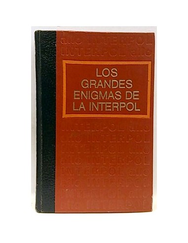 Los Grandes Enigmas De La Interpol, Tomo I