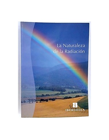 La Naturaleza De La Radiación