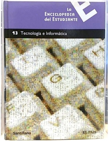 La Enciclopedia Del Estudiante, 13. Tecnología E Informática