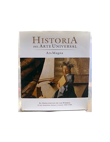 Ars Magna, T. Viii. El Espectáculo De Las Formas. El Arte Manierista, Barroco Y Cococó. 1527 -1780