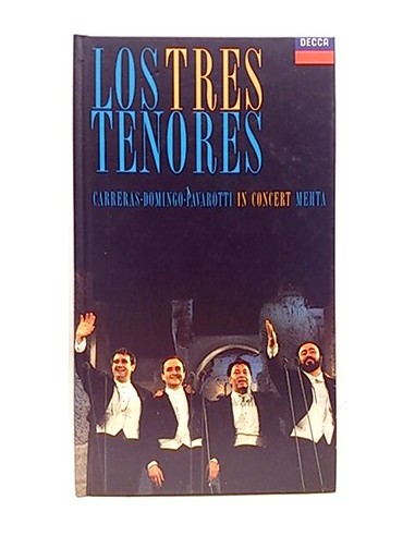 Los Tres Tenores: Carreras, Domingo, Pavarotti En Concierto Mehta