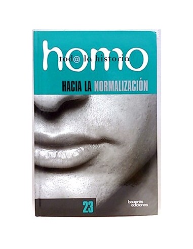 Homo, Toda La Historia 23. Hacia La Normalización