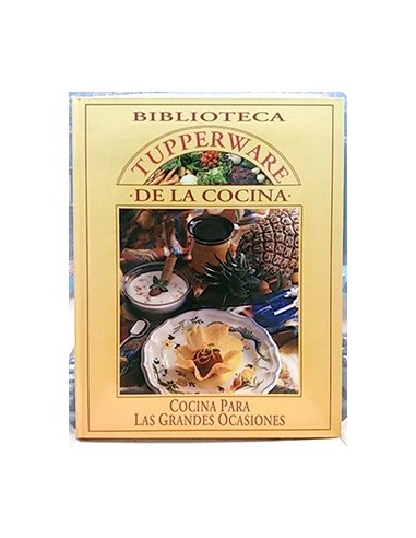 Biblioteca Tupperware De La Cocina, 5. Cocina Para Grandes Ocasiones
