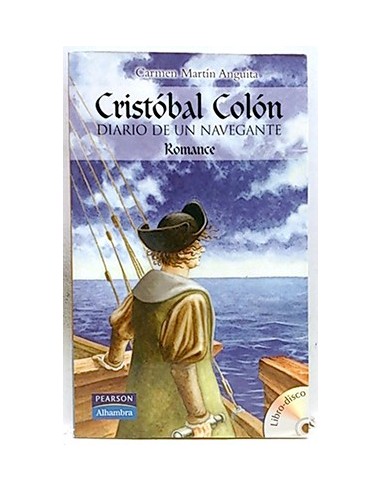 Cristóbal Colón : Diario De Un Navegante. Romance
