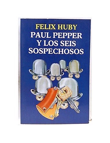 Paul Pepper Y Los Seis Sospechosos