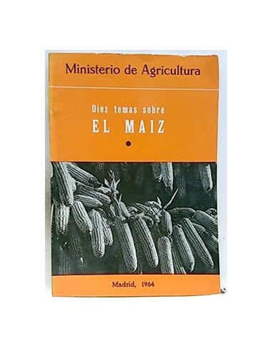 Diez Temas Sobre El Maiz