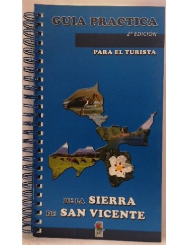 Guía Práctica Para El Turista De La Sierra De San Vicente
