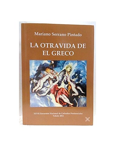 La Otra Vida De El Greco