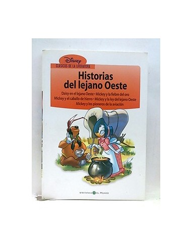 Clásicos De La Literatura Disney, 34. Historias Del Lejano Oeste