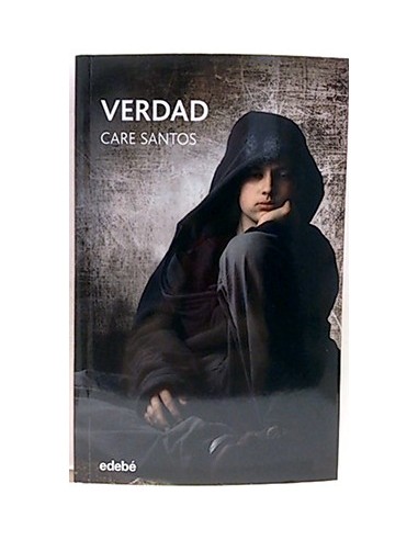 Verdad · Santos, Care: EDEBE -978-84-683-3315-1 - Libros Polifemo