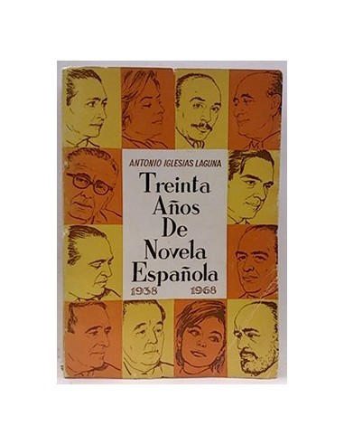 Treinta Años De Novela Española 1938-1968
