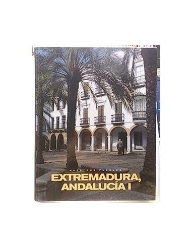Nuestros Pueblos: Andalucía Ii, Extremadura