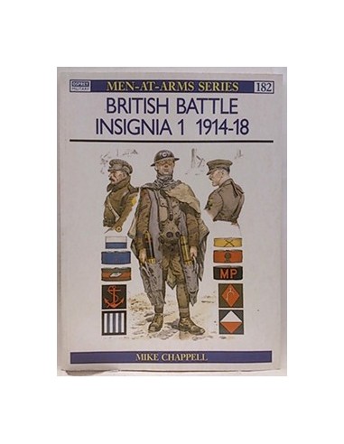 Men At Arms Series, 182. British Battle Insignia 1 1914-18