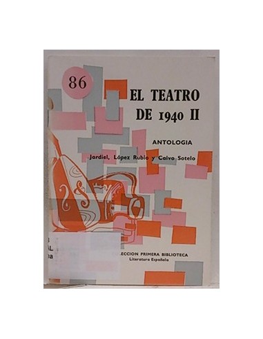 Teatro De 1940 Ii. Antología