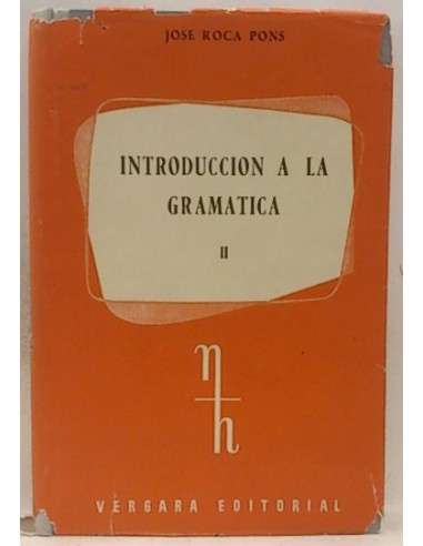 Introducción A La Gramática, II